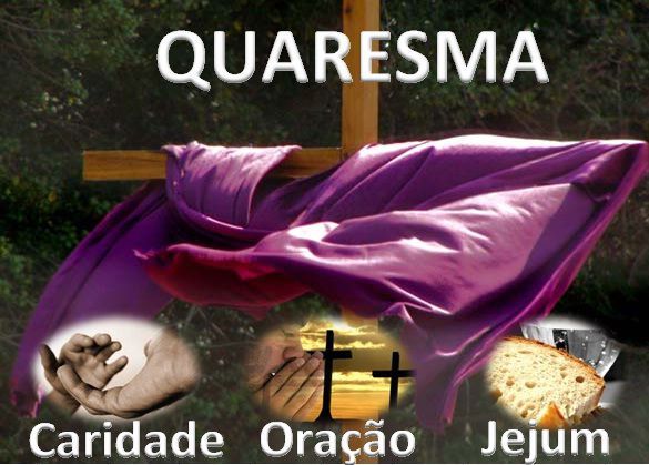Quaresma: Tempo de Oração, Jejum e Caridade - Catedral Nossa Senhora ...